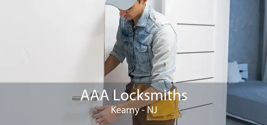 AAA Locksmiths Kearny - NJ