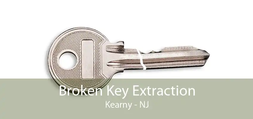 Broken Key Extraction Kearny - NJ