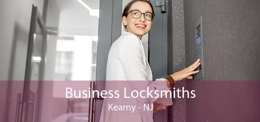 Business Locksmiths Kearny - NJ