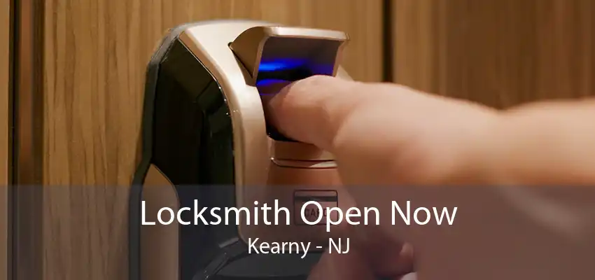 Locksmith Open Now Kearny - NJ